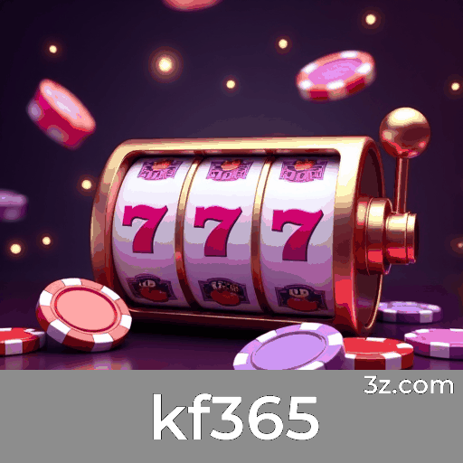 kf365: Seu Cassino Online e Apostas Seguras